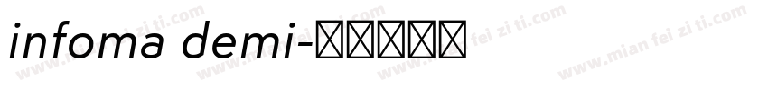 infoma demi字体转换